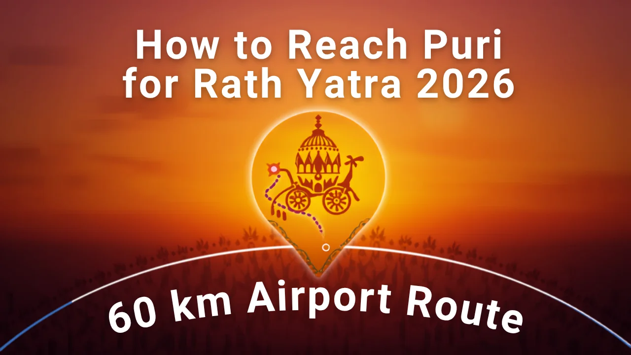 How to Reach Puri for Rath Yatra 2026: 60 km Airport Route